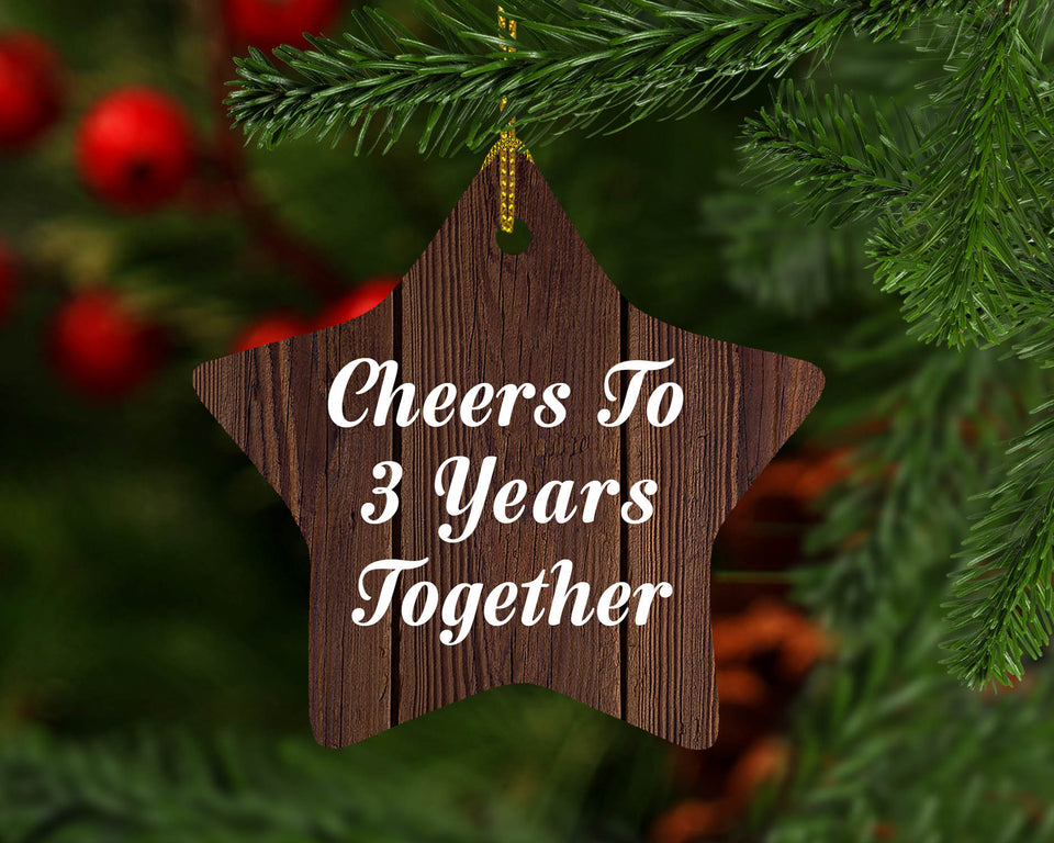 3rd Anniversary Cheers To 3 Years Together - Star Ornament D