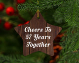 57th Anniversary Cheers To 57 Years Together - Star Ornament D