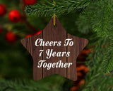 7th Anniversary Cheers To 7 Years Together - Star Ornament D