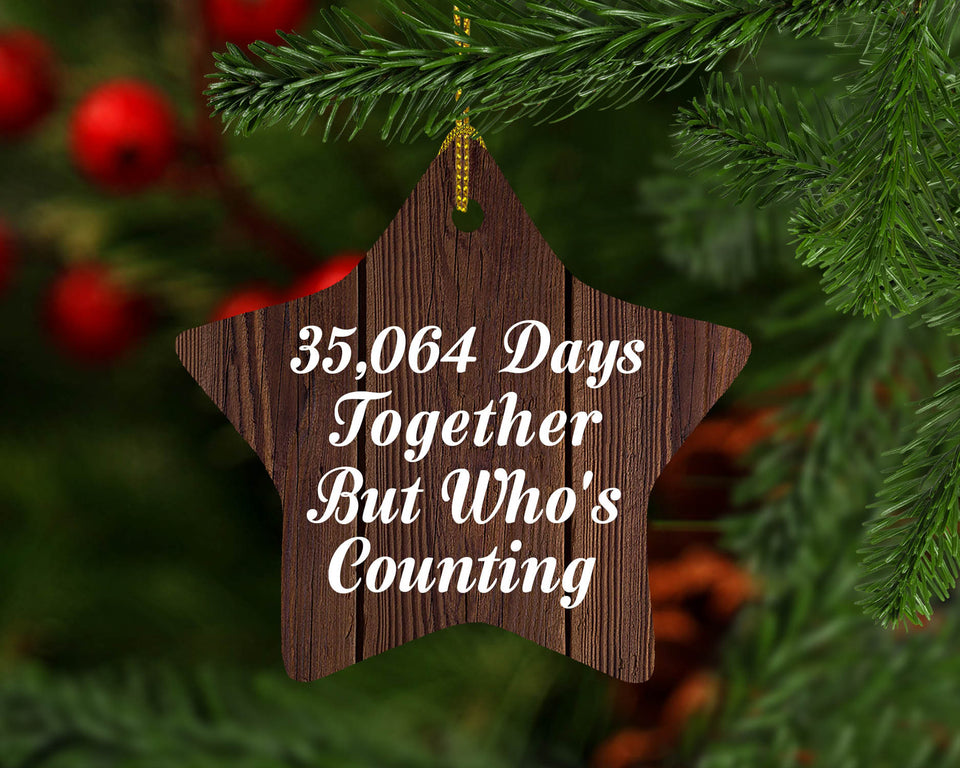 96th Anniversary 35,064 Days Together Who's Counting - Star Ornament D