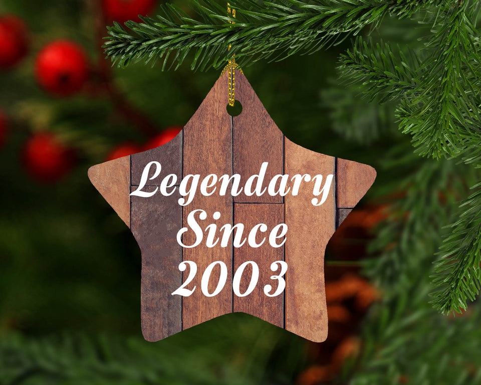 21st Birthday Legendary Since 2003 - Star Ornament E