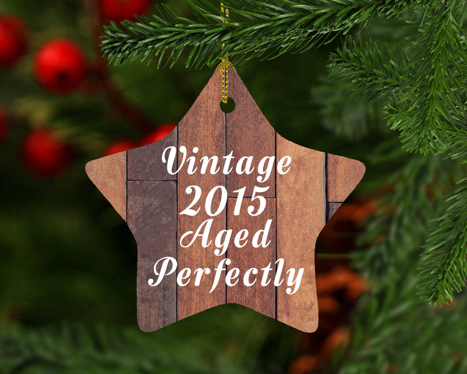 9th Birthday Vintage 2015 Aged Perfectly - Star Ornament E