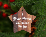 1st Anniversary 1 Year Down Lifetime To Go - Star Ornament E