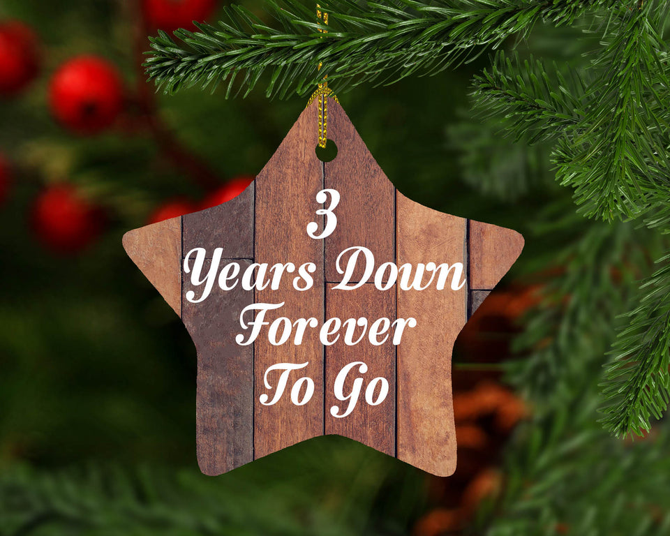 3rd Anniversary 3 Years Down Forever To Go - Star Ornament E