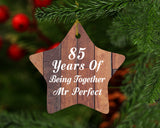 85th Anniversary 85 Years Of Being Mr Perfect - Star Ornament E