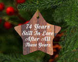 74th Anniversary 74 Years Still In Love After These Years - Star Ornament E