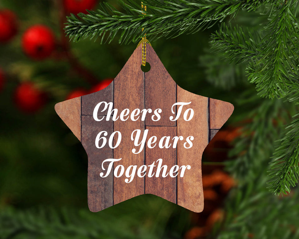 60th Anniversary Cheers To 60 Years Together - Star Ornament E