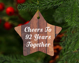 92nd Anniversary Cheers To 92 Years Together - Star Ornament E