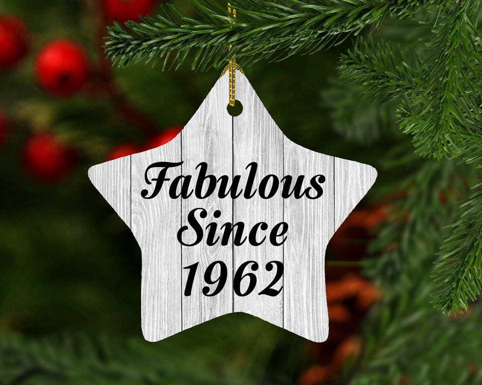 62nd Birthday Fabulous Since 1962 - Star Ornament F