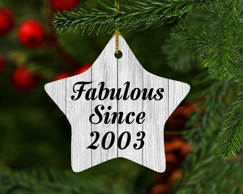 21st Birthday Fabulous Since 2003 - Star Ornament F