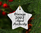 21st Birthday Vintage 2003 Aged Perfectly - Star Ornament F