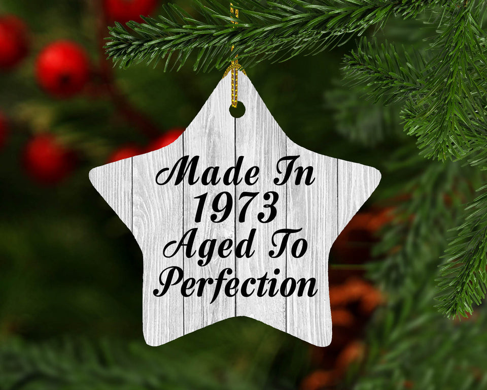 51st Birthday Made In 1973 Aged To Perfection - Star Ornament F