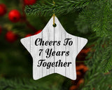7th Anniversary Cheers To 7 Years Together - Star Ornament F