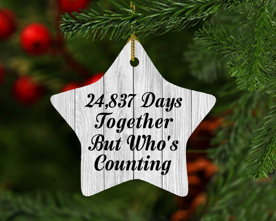 68th Anniversary 24,837 Days Together Who's Counting - Star Ornament F