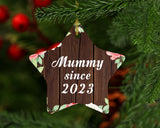 Mummy Since 2023 - Star Ornament A
