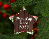 Pop Pop Since 2023 - Star Ornament A