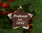 Professor Established Est. 2022 - Star Ornament A