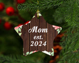 Mom Established Est. 2024 - Star Ornament A