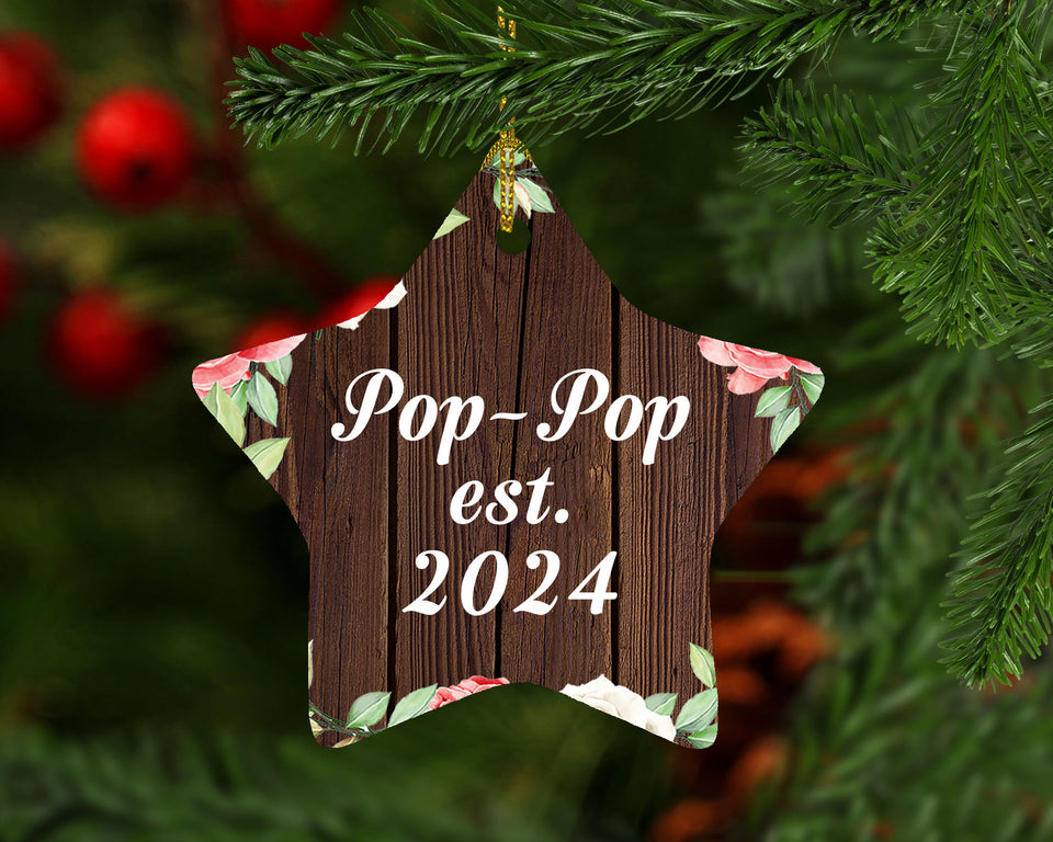 Pop Pop Established Est. 2024 - Star Ornament A
