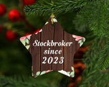 Stockbroker Since 2023 - Star Ornament A