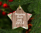 Shipping Clerk Established Est. 2023 - Star Ornament B