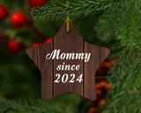 Mommy Since 2024 - Star Ornament D