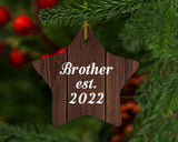 Brother Established Est. 2022 - Star Ornament D