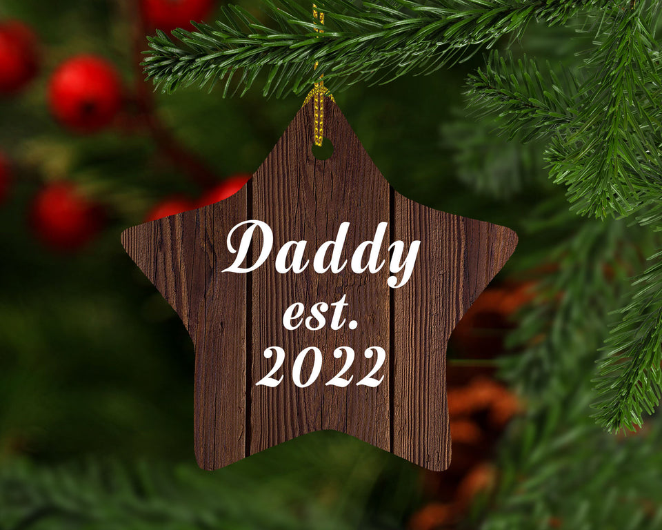 Daddy Established Est. 2022 - Star Ornament D