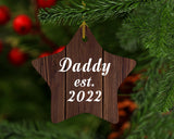 Daddy Established Est. 2022 - Star Ornament D