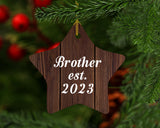 Brother Established Est. 2023 - Star Ornament D