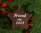 Friend Established Est. 2023 - Star Ornament D