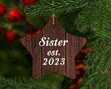 Sister Established Est. 2023 - Star Ornament D