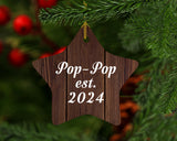 Pop Pop Established Est. 2024 - Star Ornament D