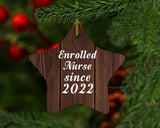 Enrolled Nurse Since 2022 - Star Ornament D