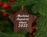 Machine Repairer Since 2022 - Star Ornament D