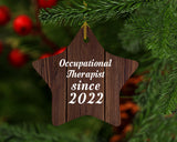 Occupational Therapist Since 2022 - Star Ornament D