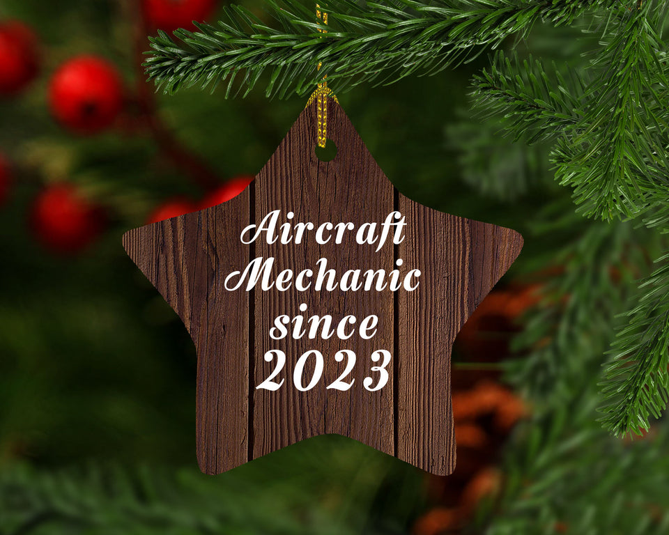 Aircraft Mechanic Since 2023 - Star Ornament D