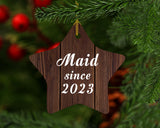 Maid Since 2023 - Star Ornament D