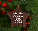 Machine Repairer Established Est. 2022 - Star Ornament D