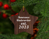 Insurance Underwriter Established Est. 2023 - Star Ornament D