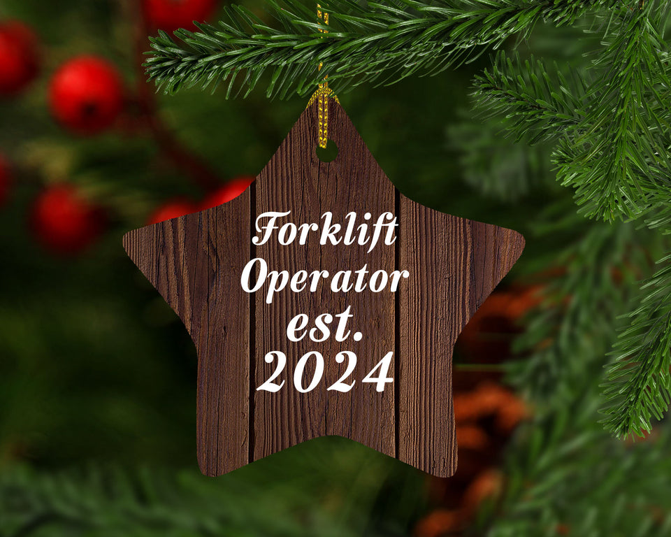 Forklift Operator Established Est. 2024 - Star Ornament D