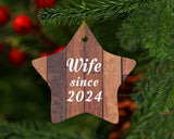 Wife Since 2024 - Star Ornament E