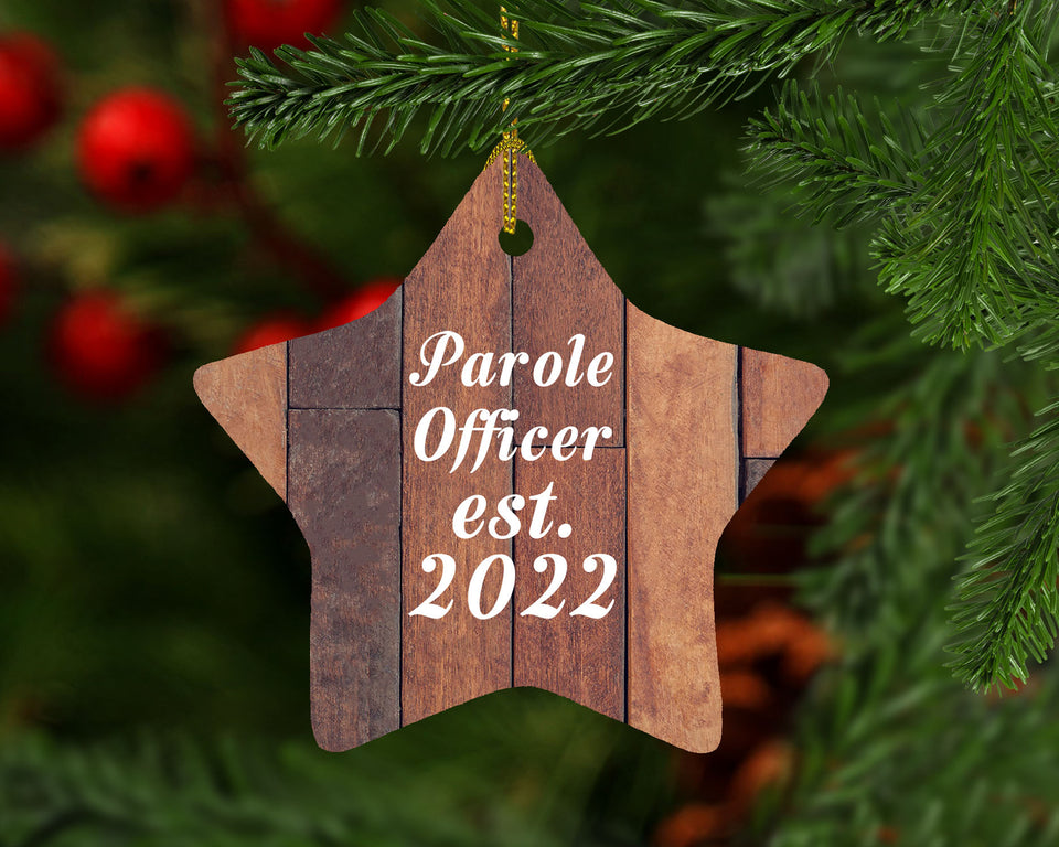 Parole Officer Established Est. 2022 - Star Ornament E