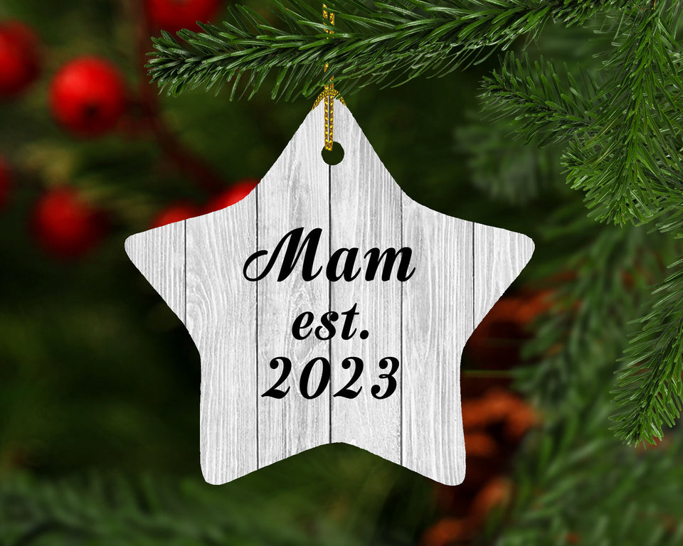 Mam Established Est. 2023 - Star Ornament F