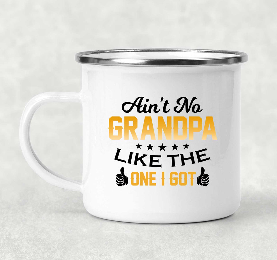 Ain't No Grandpa Like The One I Got - 12oz Camping Mug