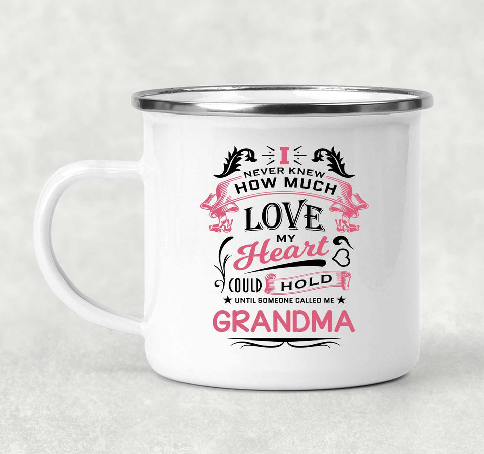 How Much Love Could Hold Until Called Me Grandma - 12oz Camping Mug