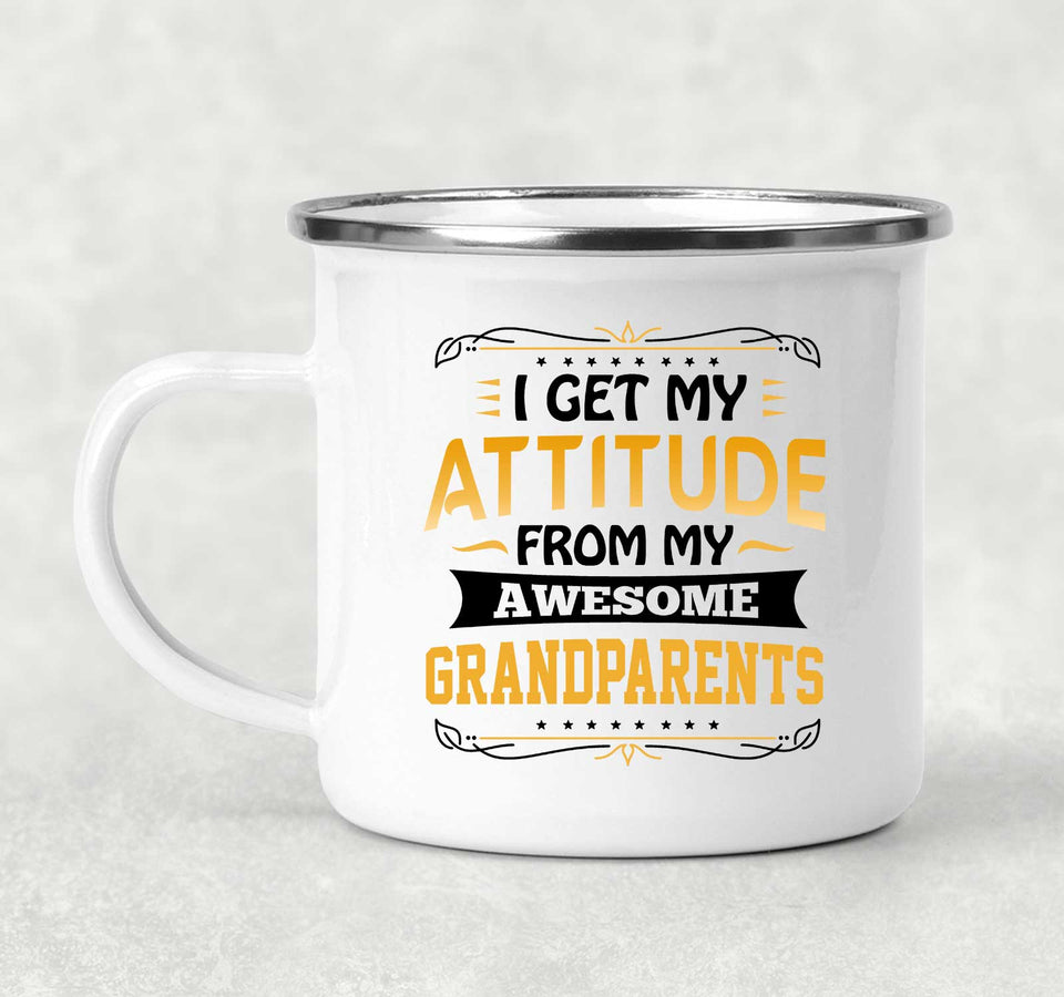 I Get My Attitude From My Awesome Grandparents - 12oz Camping Mug