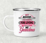 My Biggest Reason For Living Calls Me Grandma - 12oz Camping Mug