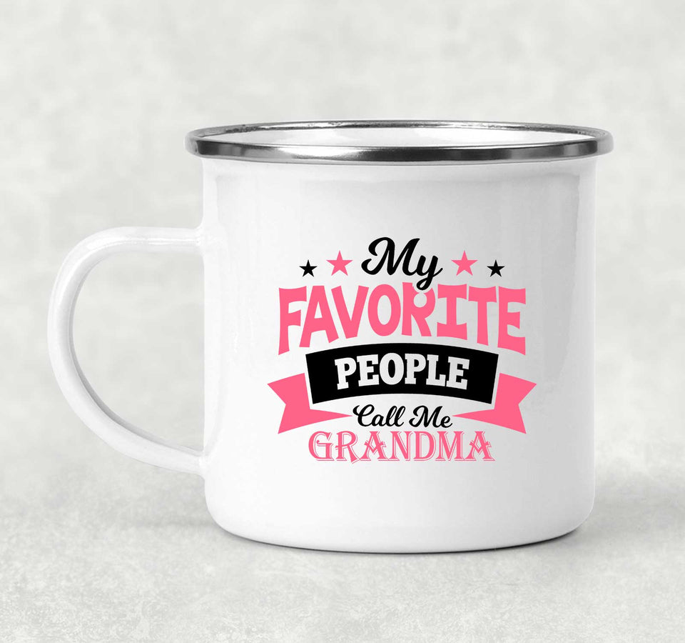 My Favorite People Call Me Grandma - 12oz Camping Mug