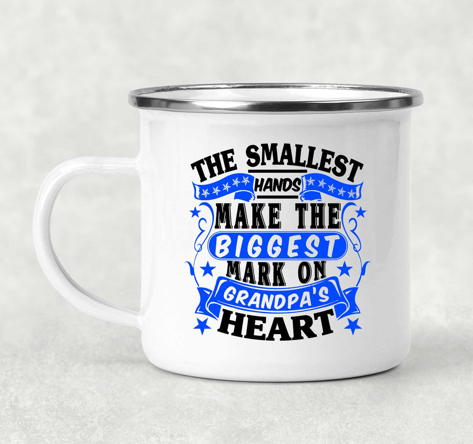 The Smallest Hands Make The Biggest Mark On Grandpa's Heart - 12oz Camping Mug